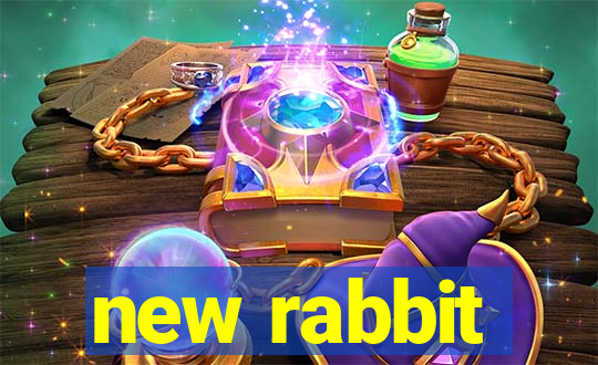 new rabbit